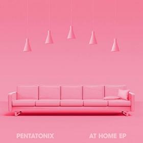 Pentatonix - At Home (2020) Mp3 320kbps Album [PMEDIA] ⭐️
