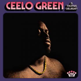 CeeLo Green - CeeLo Green Is Thomas Callaway (2020)