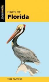 Birds of Florida (Falcon Field Guide), 2nd Edition