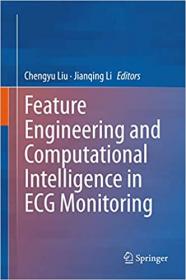 Feature Engineering and Computational Intelligence in ECG Monitoring