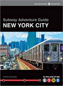 Subway Adventure Guide - New York City - To the End of the Line