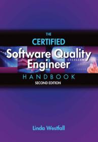 The Certified Software Quality Engineer Handbook, Second Edition