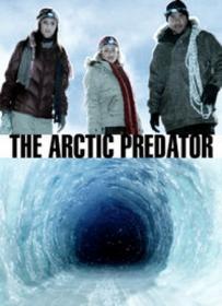 The Arctic Predator 2010 [TVRip XviD-miguel] [Ekipa TnT]