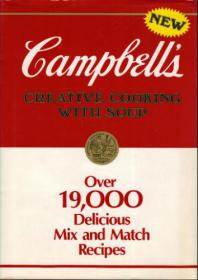 Campbell Creative Cooking With Soup  Over 19,000 Delicious Mix and Match Recipes-Mantesh