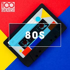 VA - 100 Greatest 80s: Ultimate 80's Throwback Anthems (2020) Mp3 320kbps [PMEDIA] ⭐️