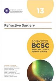 2019-2020 BCSC (Basic and Clinical Science Course), Section 13 - Refractive Surgery