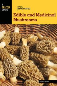 Basic Illustrated Edible and Medicinal Mushrooms [EPUB]