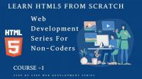 Skillshare - Web Development Series - Course 1 - Learn HTML5 From Scratch Step By Step