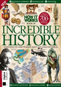 How It Works - Book Of Incredible History - 12th Edition, 2019