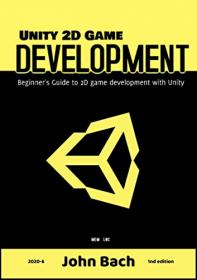 Unity 2d game development - Beginner's Guide to 2D game development with Unity