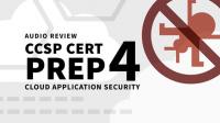 Lynda - CCSP Cert Prep - 4 Cloud Application Security Audio Review