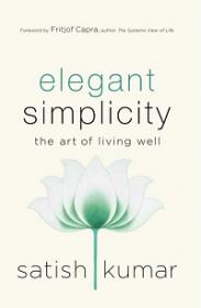 Elegant Simplicity - The Art of Living Well