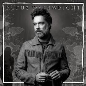 Rufus Wainwright - Unfollow The Rules (2020) FLAC
