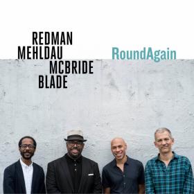 Redman Mehldau McBride Blade - RoundAgain (2020) FLAC