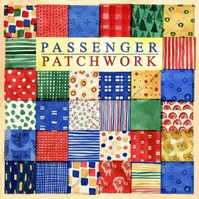 Passenger - Patchwork (2020) FLAC