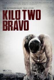 Kilo Two Bravo-Ad un passo dalla morte (2014) ITA-ENG Ac3 5.1 BDRip 1080p H264 [ArMor]