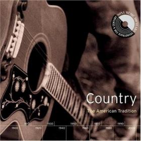 Country - The American Tradition - 51 Country Hits Spanning 1923 to 1997 - A Fabulous Historical Collecion on 2CDs