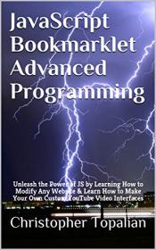 JavaScript Bookmarklet Advanced Programming - Create a Video Game Player to Surf ANY Website!