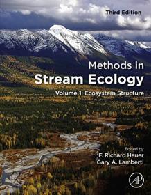 Methods in Stream Ecology - Volume 1 - Ecosystem Structure, 3rd Edition