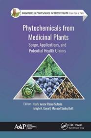 Phytochemicals from Medicinal Plants - Scope, Applications, and Potential Health Claims