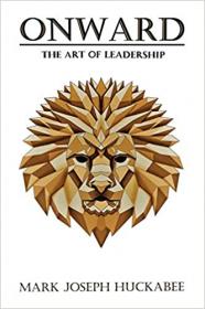 Onward - The Art of Leadership