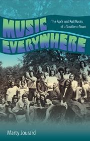 Music Everywhere - The Rock and Roll Roots of a Southern Town