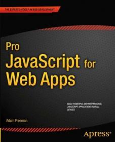 Pro JavaScript for Web Apps by Adam Freeman