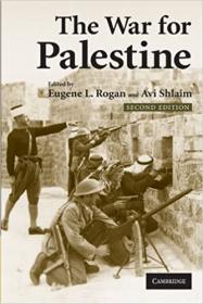 The War for Palestine - Rewriting the History of 1948, 2nd Edition