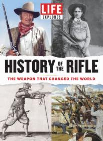 LIFE Explores - History Of The Rifle, 2020