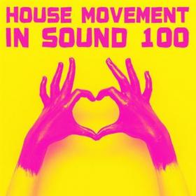 VA - In Sound 100 House Movement (2020)