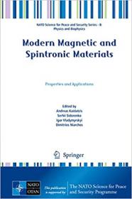 Modern Magnetic and Spintronic Materials - Properties and Applications