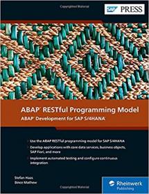 ABAP RESTful Programming Model - ABAP Development for SAP S - 4HANA (SAP PRESS)