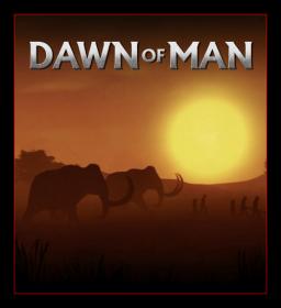 Dawn Of Man -  [Tiny Repack]