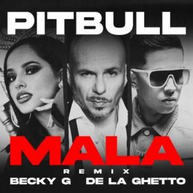 Pitbull ~  Mala (feat  Becky G & De La Ghetto) Single~(2020) [320]  kbps Beats⭐