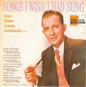 Bing Crosby - Songs I Wish I Had Sung, 1958