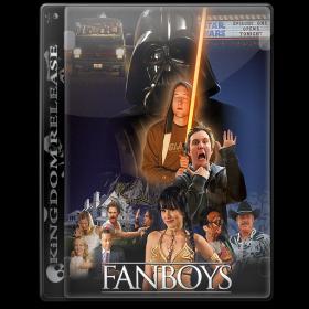 Fanboys 2008 DVDRip XviD AC3 MRX (Kingdom-Release)
