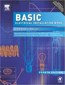 Basic Electrical Installation Work - 4th Edition