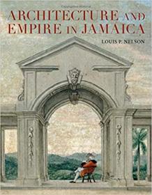 Architecture and Empire in Jamaica