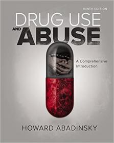 Drug Use and Abuse - A Comprehensive Introduction, 9th Edition