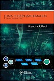 Data Fusion Mathematics - Theory and Practice