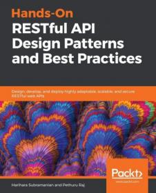 Hands-On RESTful API Design Patterns and Best Practices (AZW3)