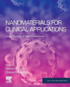 Nanomaterials for Clinical Applications - Case Studies in Nanomedicines