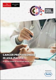 The Economist (Intelligence Unit) - Cancer Preparedness in Asia-Pacific (2020)