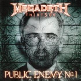 Megadeth - Public Enemy No  1 [Single] (2011)