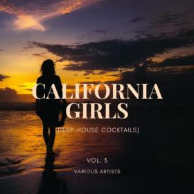 VA - California Girls (Deep-House Cocktails) Vol  3 (2020)
