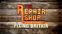 The Repair Shop Fixing Britain Series 1 Part 10 1080p WEBRip x264 AAC