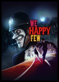 We Happy Few - [Tiny Repack]