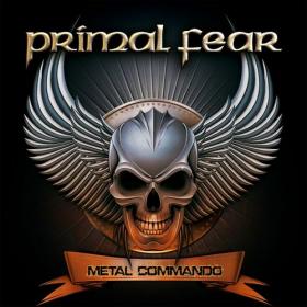 Primal Fear - Metal Commando (Digipak) [2CD-FLAC] (2020)