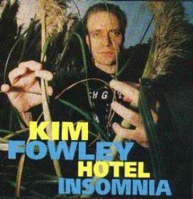 Kim Fowley - Hotel Insomnia