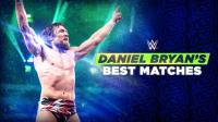 WWE The Best Of WWE Ep 41 Daniel Bryans Best Matches 720p WEBRip h264-TJ